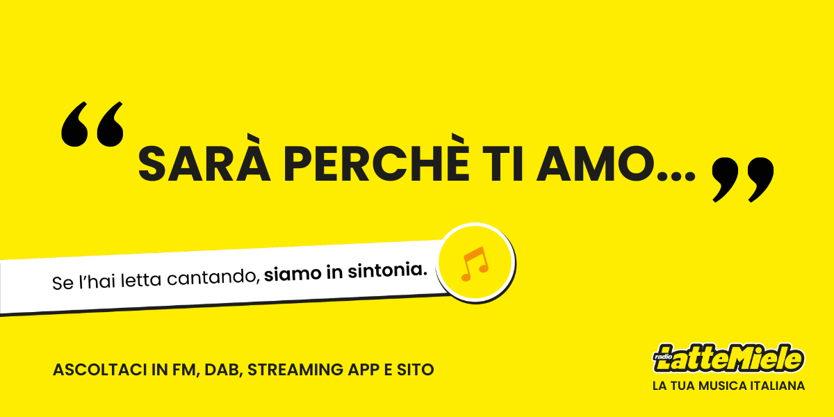 Radio Latte e Miele - Spot pubblicitario "sarà perché ti amo"